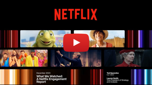 What We Watched: A Netflix Engagement Report; Netflix Press Conference